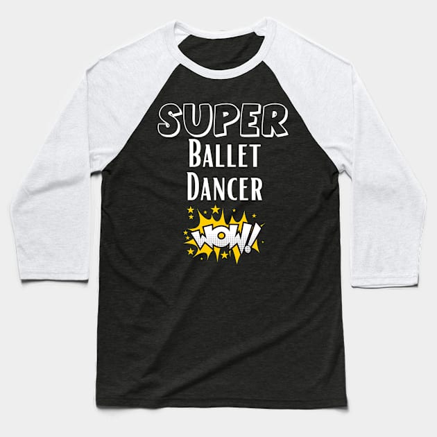 Ballet dancer Baseball T-Shirt by Mdath